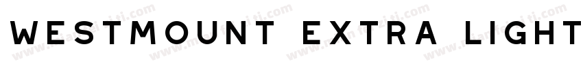 Westmount Extra Light字体转换